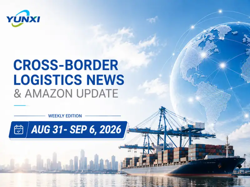Cross-Border Logistics News & Amazon Update: Aug 31 – Sep 6, 2026